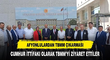 AFYONLULARDAN TBMM ÇIKARMASI