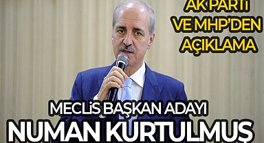 AK PARTİ’NİN TBMM ADAYI NETLEŞTİ
