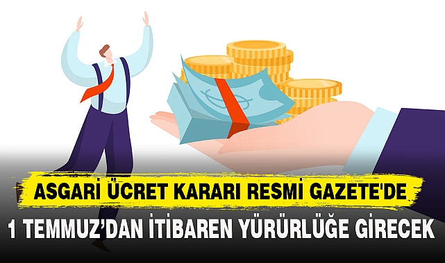 ASGARİ ÜCRET KARARI RESMİ GAZETE'DE