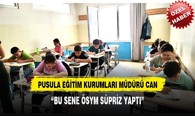 "BU SENE ÖSYM SÜPRİZ YAPTI"