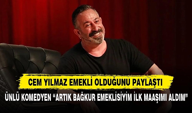 CEM YILMAZ EMEKLİ OLDUĞUNU PAYLAŞTI