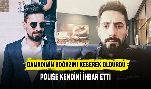 DAMADININ BOĞAZINI KESTİ POLİSE KENDİNİ İHBAR ETTİ
