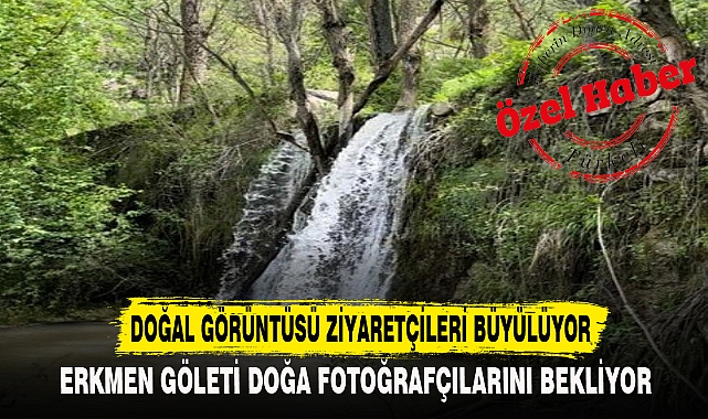 DOĞAL GÖRÜNTÜSÜ ZİYARETÇİLERİ BÜYÜLÜYOR