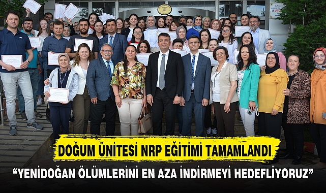 DOĞUM ÜNİTESİ NRP EĞİTİMİ TAMAMLANDI