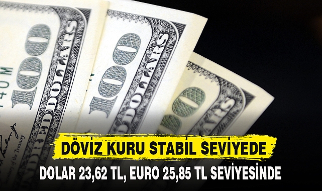 DÖVİZ KURU STABİL SEVİYEDE