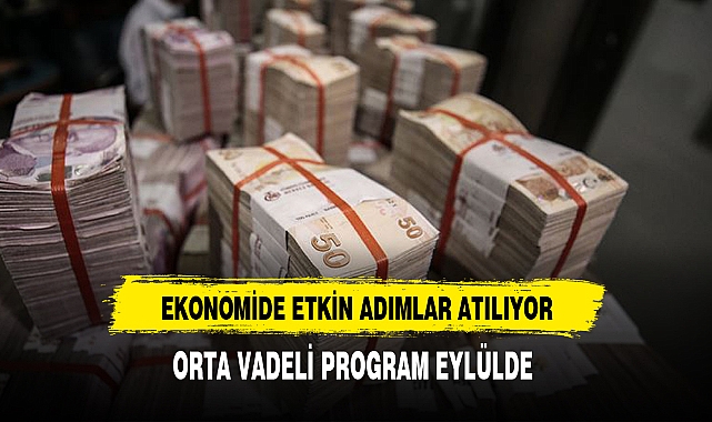 EKONOMİDE YENİ DÖNEM HIZLI BAŞLADI
