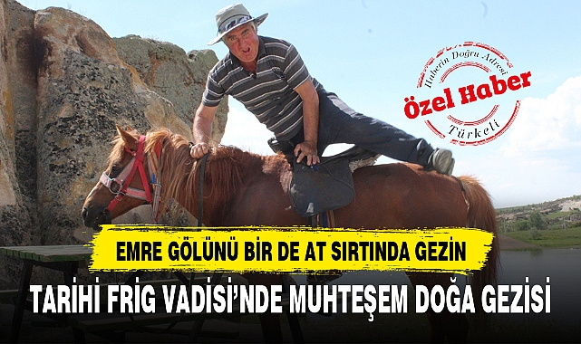 EMRE GÖLÜNÜ BİR DE AT SIRTINDA GEZİN