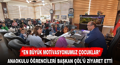 “EN BÜYÜK MOTİVASYONUMUZ ÇOCUKLAR”