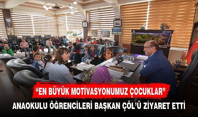 “EN BÜYÜK MOTİVASYONUMUZ ÇOCUKLAR”