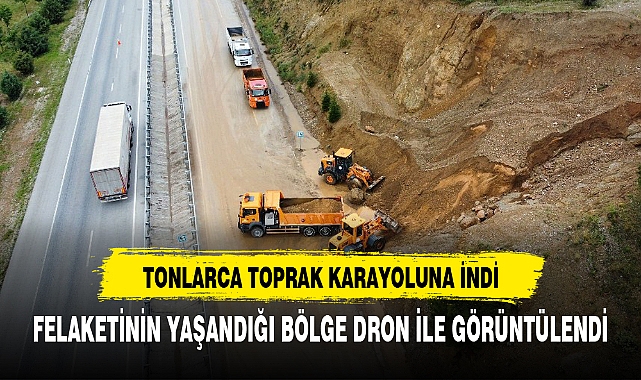 FELAKETİNİN YAŞANDIĞI BÖLGE DRON İLE GÖRÜNTÜLENDİ