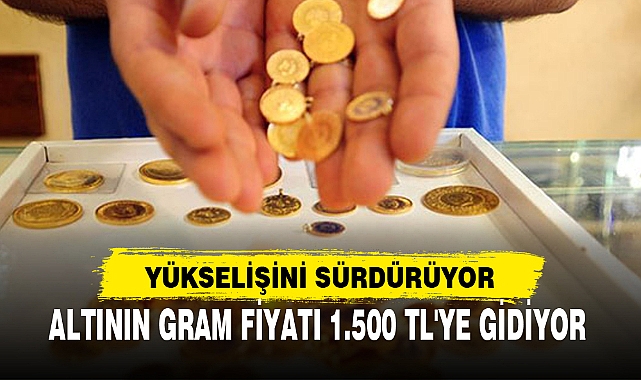 FİYATI 1.500 TL'YE GİDİYOR