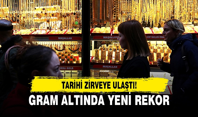 GRAM ALTINDA YENİ REKOR!