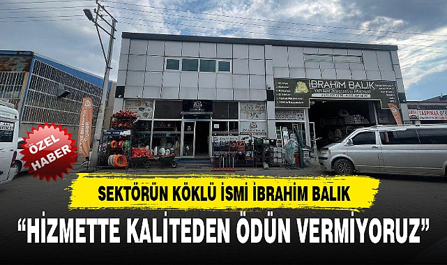 “HİZMETTE KALİTEDEN ÖDÜN VERMİYORUZ”