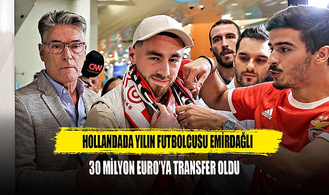 HOLLANDADA YILIN FUTBOLCUSU EMİRDAĞLI