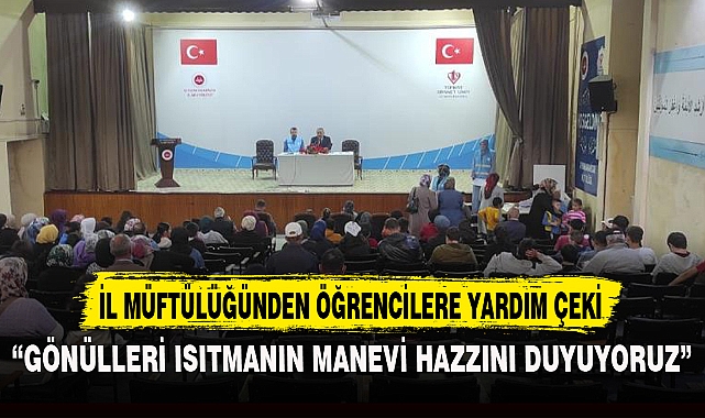 İL MÜFTÜLÜĞÜNDEN ÖĞRENCİLERE YARDIM ÇEKİ