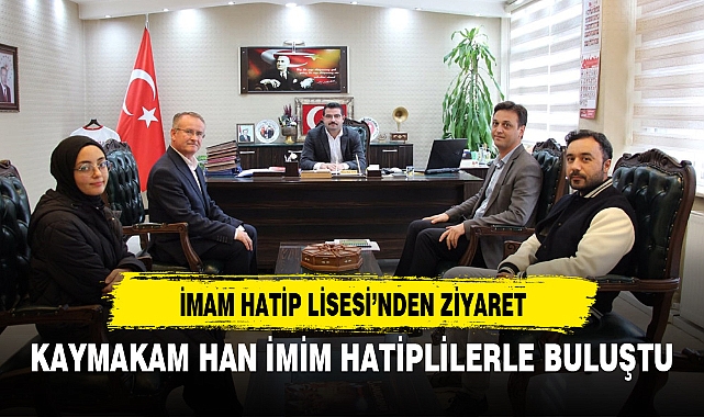 İMAM HATİP LİSESİ’NDEN ZİYARET