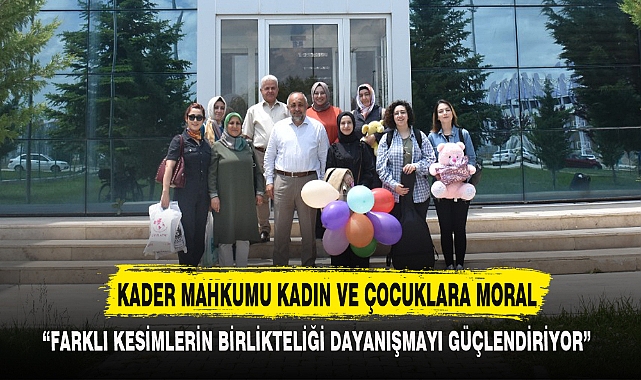 KADER MAHKUMU KADIN VE ÇOCUKLARA MORAL