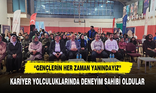 KARİYER YOLCULUKLARINDA DENEYİM SAHİBİ OLDULAR