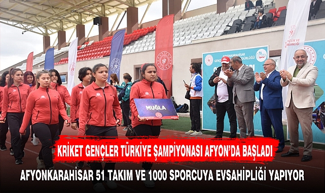 KRİKET GENÇLER TÜRKİYE ŞAMPİYONASI AFYON’DA BAŞLADI