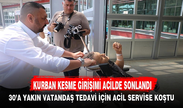 KURBAN KESME GİRİŞİMİ ACİLDE SONLANDI