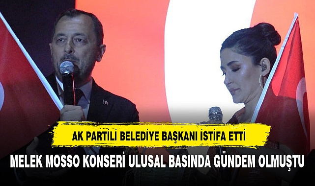 MELEK MOSSO KONSERİ ULUSAL BASINDA GÜNDEM OLMUŞTU