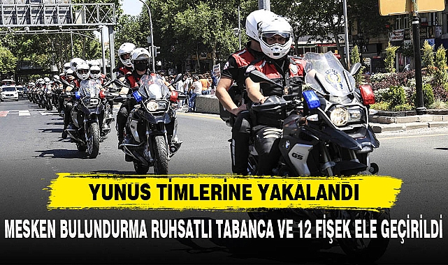 MESKEN BULUNDURMA RUHSATLI TABANCA VE 12 FİŞEK ELE GEÇİRİLDİ