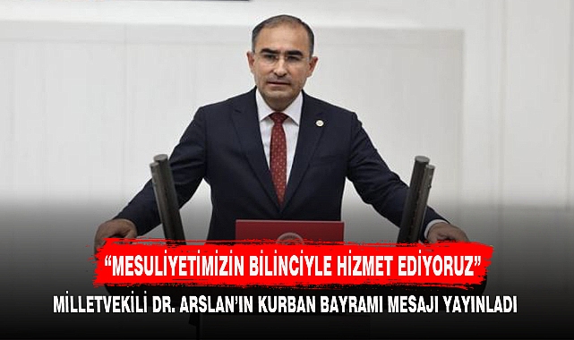 “MESULİYETİMİZİN BİLİNCİYLE HİZMET EDİYORUZ”