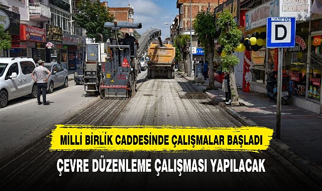 MİLLİ BİRLİK CADDESİ YENİLENECEK