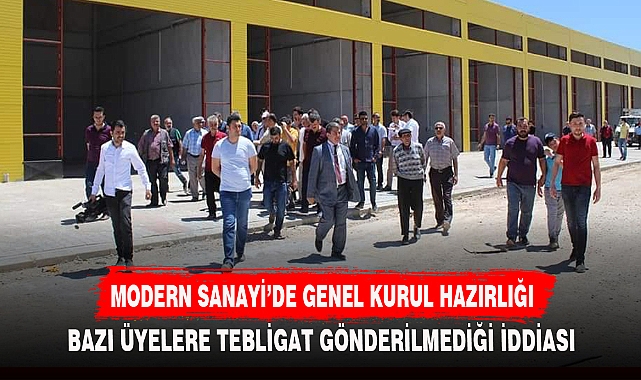 MODERN SANAYİ’DE GENEL KURUL HAZIRLIĞI