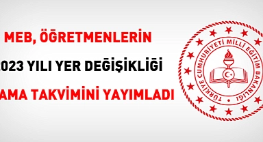 ÖĞRETMENLERİN ATAMA TAKVİMİ YAYINLANDI