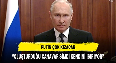 PUTİN ÇOK KIZACAK