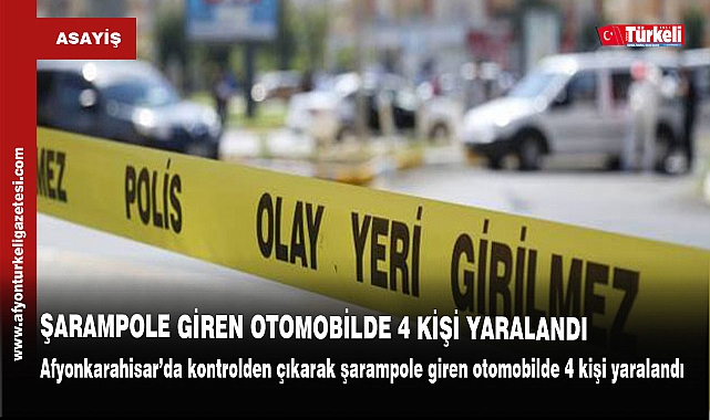 ŞARAMPOLE GİREN OTOMOBİLDE 4 KİŞİ YARALANDI