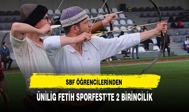 SBF ÖĞRENCİLERİNDEN ÜNİLİG FETİH SPORFEST’TE 2 BİRİNCİLİK