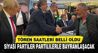SİYASİ PARTİLERİN BAYRAMLAŞMA PROGRAMI BELLİ OLDU