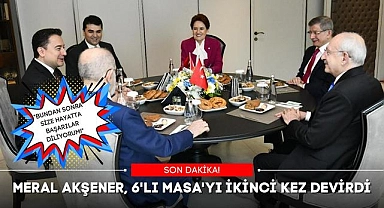 SON DAKİKA! MERAL AKŞENER, 6'LI MASA'YI İKİNCİ KEZ DEVİRDİ: BUNDAN SONRA SİZE HAYATTA BAŞARILAR DİLİYORUM!