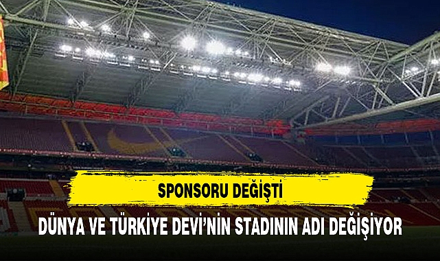 SPONSORU DEĞİŞTİ  ADI DA DEĞİŞİYOR