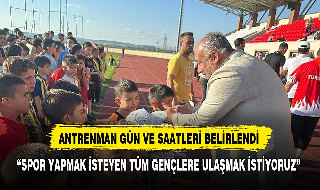 “SPOR YAPMAK İSTEYEN TÜM GENÇLERE ULAŞMAK İSTİYORUZ”