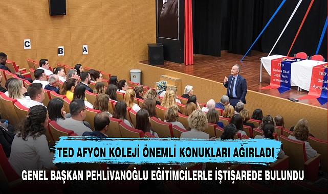 TED AFYON KOLEJİ ÖNEMLİ KONUKLARI AĞIRLADI