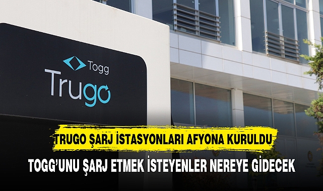 TRUGO ŞARJ İSTASYONLARI AFYONA KURULDU
