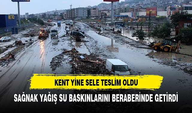 TÜM KENT SELE TESLİM OLDU CEHENNEMİ YAŞADILAR