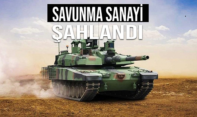 TÜRKİYE'NİN SAVUNMA SANAYİSİ 12 MİLYAR 196 MİLYON DOLAR CİRO YAPTI