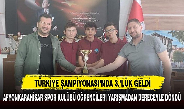 TÜRKİYE ŞAMPİYONASI’NDA ÜÇÜNCÜLÜK GELDİ
