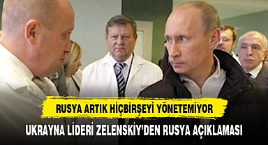 UKRAYNA LİDERİ ZELENSKY'DEN ÇOK KONUŞULACAK PUTİN AÇIKLAMASI