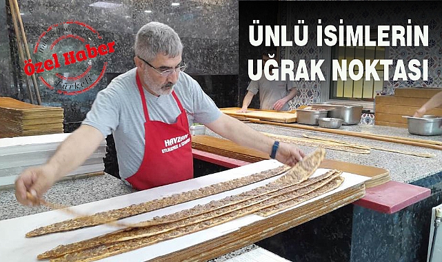 ÜNLÜ İSİMLERİN UĞRAK NOKTASI 