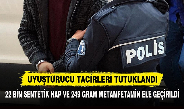 UYUŞTURUCU TACİRLERİ TUTUKLANDI
