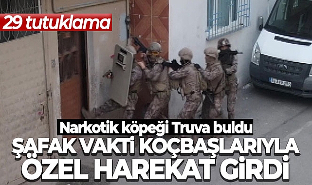 UYUŞTURUCU TACİRLERİNE ŞAFAK BASKINI