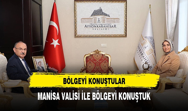 VALİLER OLARAK BÖLGEYİ KONUŞTULAR