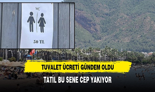 YAZ BÖLGELERİNDE FİYATLAR CEP YAKIYOR