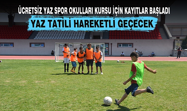 YAZ TATİLİ HAREKETLİ GEÇECEK
