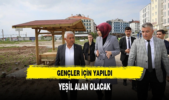 YEŞİL ALAN OLACAK